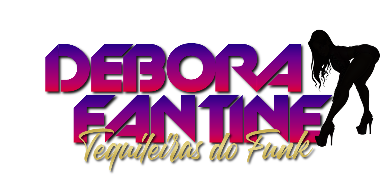 Debora Fantine - Tequileiras do Funk