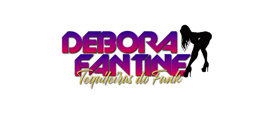 Débora Fantine - As Tequileiras do Funk 